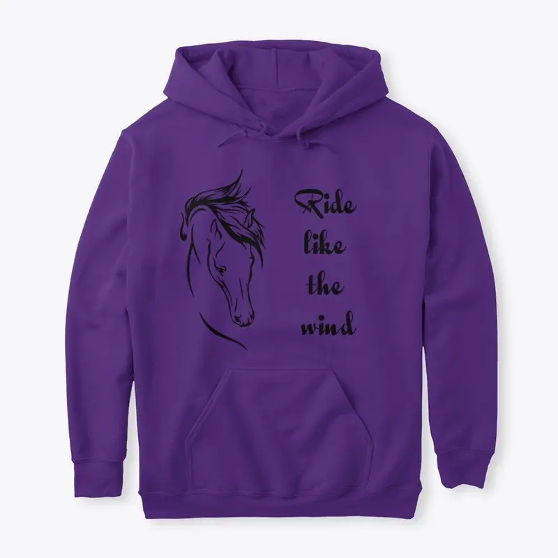 Ride like the Wind Hoodie 